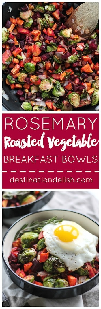 Rosemary Roasted Vegetable Breakfast Bowls | Destination Delish