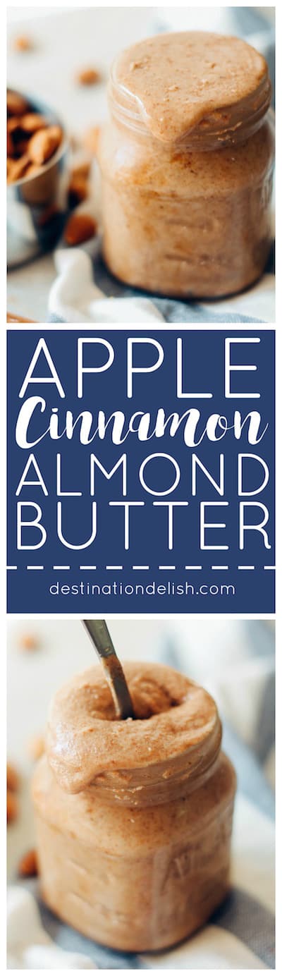 Apple Cinnamon Almond Butter | Destination Delish - homemade almond butter with an autumn boost from dried apples and cinnamon! Your breakfast toast and oatmeal are begging for a spoonful!
