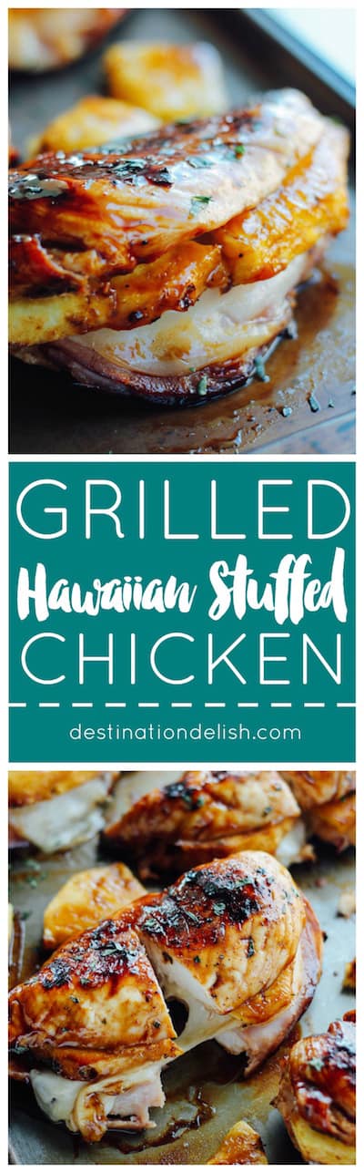 Grilled Hawaiian Stuffed Chicken | Destination Delish - grilled chicken breasts brushed with a pineapple teriyaki glaze and stuffed with ham, pineapple, and provolone cheese. Summer grilling perfection!