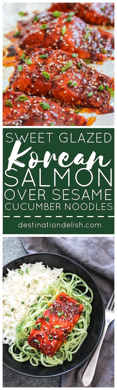 Sweet Glazed Korean Salmon over Sesame Cucumber Noodles | Destination Delish - sweet, tangy, saucy salmon served on a bed of crisp cucumber noodles. Fancy enough to serve guests and easy enough to make on a busy weeknight!