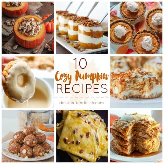 10 Cozy Pumpkin Recipes - Destination Delish