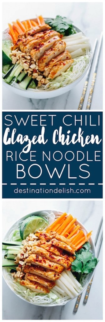 Sweet Chili Glazed Chicken Rice Noodle Bowls - Destination Delish